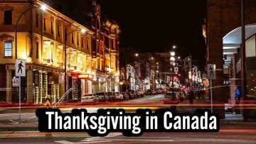 कनाडा में थैंक्सगिविंग: परंपरा और तथ्य! Facts About Thanksgiving in Canada